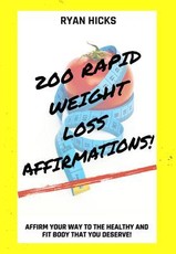 200 Rapid Weight Loss Affirmations