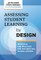 Assessing Student Learning by Design: Principles and Practices for Teachers and School Leaders