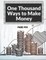 One Thousand Ways to Make Money