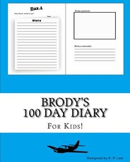 Brody's 100 Day Diary