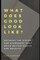 What Does Good Look Like?