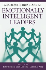 Academic Librarians as Emotionally Intelligent Leaders