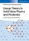 Group Theory in Solid State Physics and Photonics
