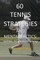 60 Tennis Strategies and Mental Tactics