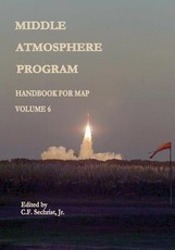 Middle Atmosphere Program - Handbook for MAP