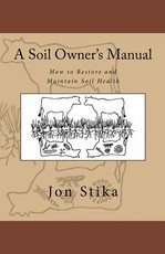 A Soil Owner's Manual