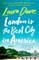 London Is the Best City in America