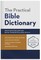 The Practical Bible Dictionary