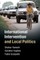 International Intervention and Local Politics