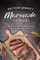 Not Your Granny's Marinade Cookbook
