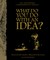 What Do You Do with an Idea? 10th Anniversary Edition