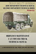 Ordnance Maintenance 2 1/2 Ton 6x6 Truck Technical Manual