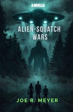Alien-Squatch Wars