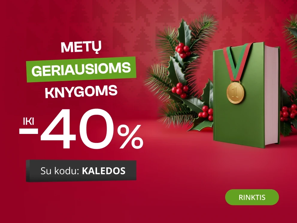 METŲ GERIAUSIOMS KNYGOMS - extra nuolaidos iki -40%!