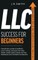 LLC Success For Beginners