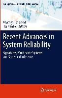 Recent Advances in System Reliability
