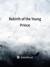 Rebirth of the Young Prince