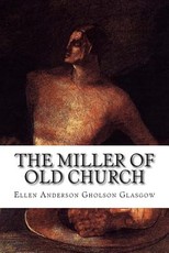 The Miller Of Old Church