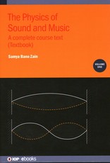 The Physics of Sound and Music, Volume 1