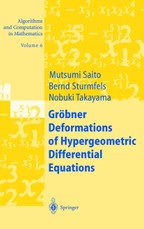 Gröbner Deformations of Hypergeometric Differential Equations