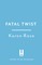 Fatal Twist
