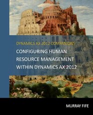 Configuring Human Resource Management Within Dynamics AX 2012