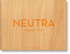 Neutra. Complete Works