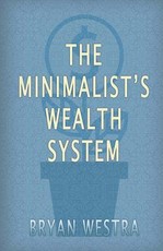 The Minimalist's Wealth System