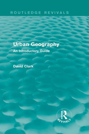 Urban Geography (Routledge Revivals)