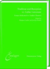 Tradition and Reception in Arabic Literature