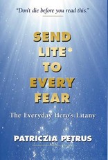 Send Lite to Every Fear