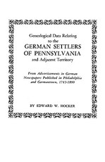 Genealogical Data Relating to the German Settlers of Pennsylvania