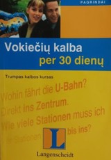 Vokiečių kalba per 30 dienų. Trumpas kalbos kursas