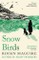 Snow Birds