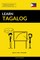 Learn Tagalog - Quick / Easy / Efficient