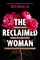 The Reclaimed Woman