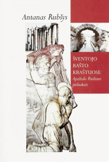 Šventojo Rašto kraštuose (1–3 dalys)