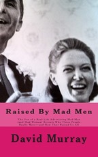 Raised By Mad Men