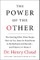 The Power of the Other