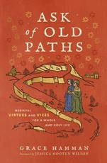 Ask of Old Paths