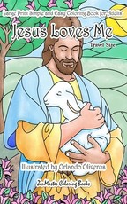Large Print Simple and Easy Coloring Book for Adults Jesus Loves Me