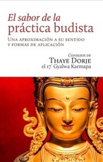 El Sabor de la Práctica Budista / Taste of Buddhist Practice