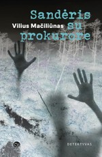 Sandėris su prokurore