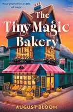 The Tiny Magic Bakery