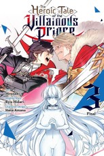 The Heroic Tale of the Villainous Prince, Vol. 3