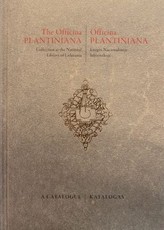 Officina Plantiniana knygos Nacionalinėje bibliotekoje. The Officina Plantiniana collection at the National Library of Lithuania