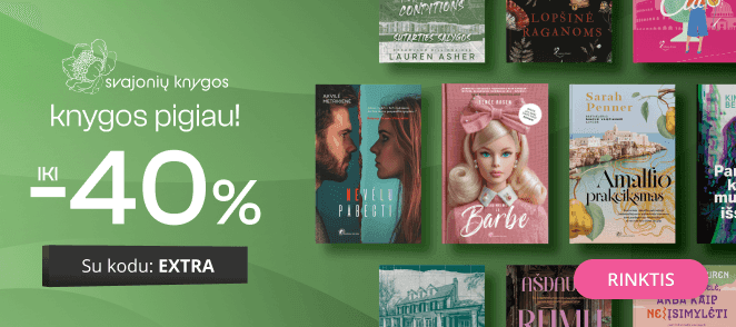 Leidyklos SVAJONIŲ KNYGOS knygoms iki - 40 % extra nuolaidos!