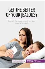 Conquer Your Jealousy