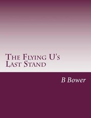 The Flying U's Last Stand