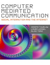 Thurlow, C: Computer Mediated Communication